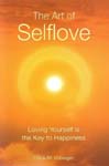The Art of Selflove: Loving Yourself is the Key to Happiness