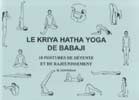 Le Kriya Hatha Yoga de Babaji: 18 Postures de Detente et de Rajeunissement