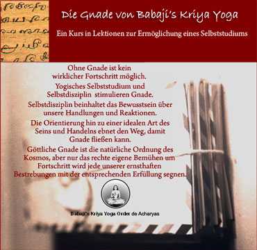Die Gnade von Babaji’s Kriya Yoga