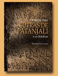 Kriya Yoga Sutras of Patanjali and the Siddhas